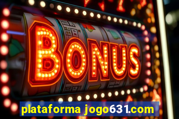 plataforma jogo631.com